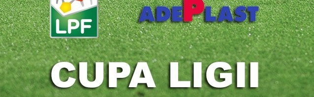 cupa ligii adeplast
